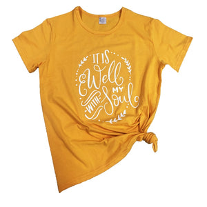 "It is well with my soul" T-Shirt