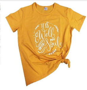 "It is well with my soul" T-Shirt